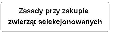 przy zakupie zwierzat hodowlanych